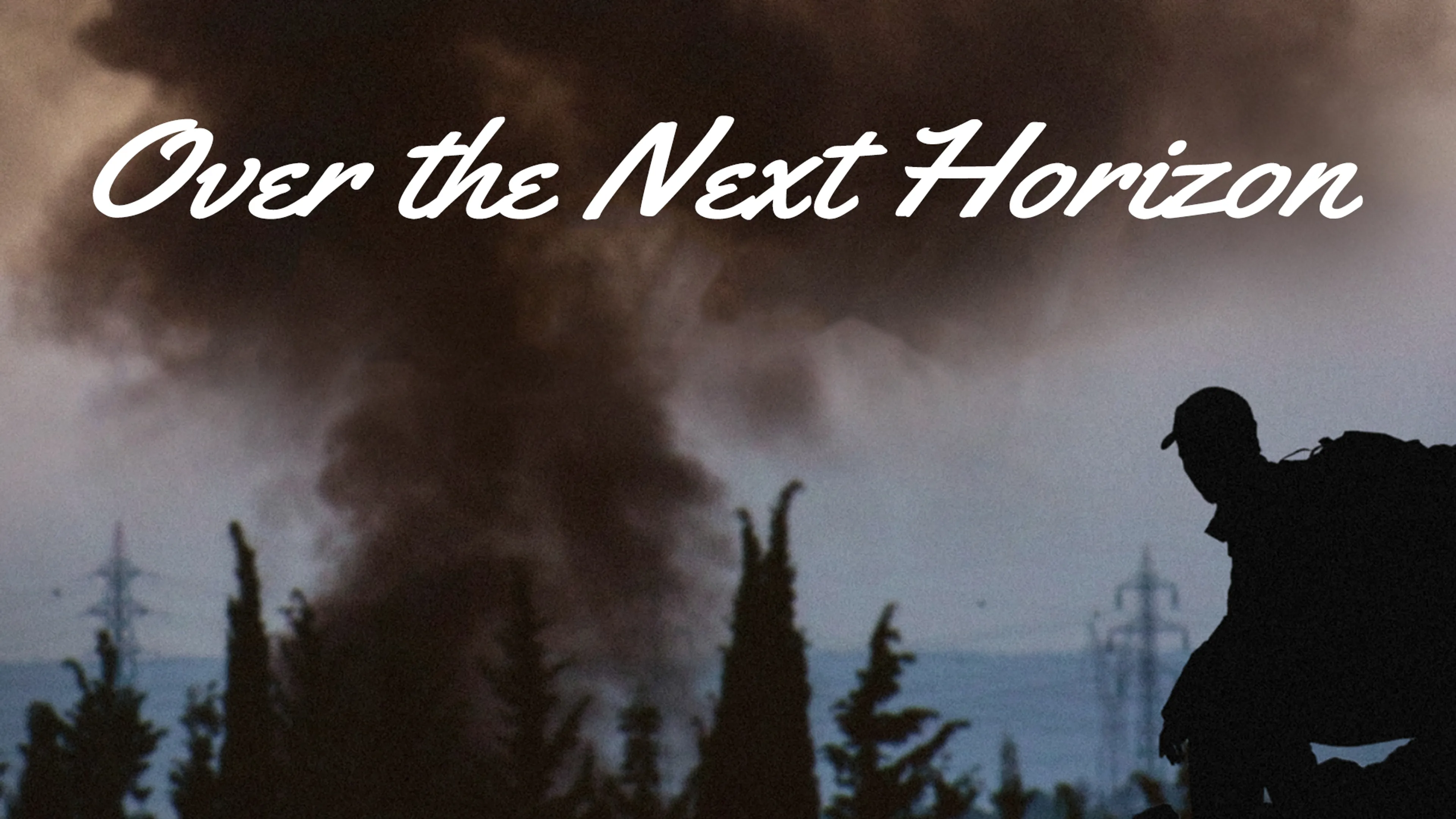 Over the Next Horizon poster